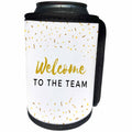 3dRose Welcome To The Team Office Work mate New Job Gift For... - Can Cooler Bottle Wrap (cc-366755)