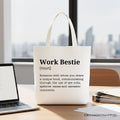 Work Bestie Definition Canvas Tote Bag, Funny Gift Shopper for Office Best Friends