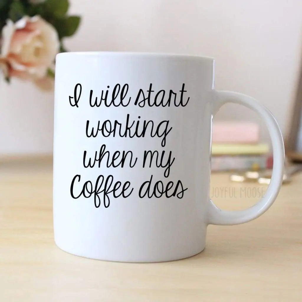 Funny Office Mug - Funny Coffee Mug - Funny Gift Coworker